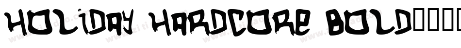 Holiday hardcore Bold字体转换